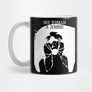 not human . a zombie Halloween creepy Mug